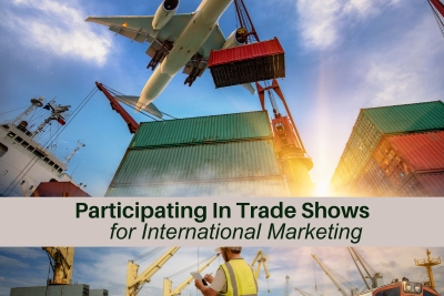 Participating In Trade Shows  _for International Marketing